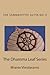 No. 9, The Sammaditthi Sutta: The Dhamma Leaf Series: "Harmonious Perspective (Right Understanding)"