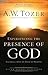 Experiencing the Presence of God: Teachings from the Book of Hebrews