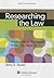 Researching the Law: Finding What You Need When You Need It (Aspen Coursebook Series)