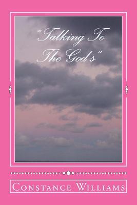 "Talking To The God's": Find out ways God may reveal Himself to you