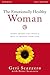 The Emotionally Healthy Woman Workbook by Geri Scazzero