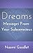 Dreams, Messages From Your Subconscious