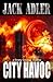 City Havoc (Derry Greene Th...