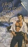 When Midnight Comes by Robin Burcell