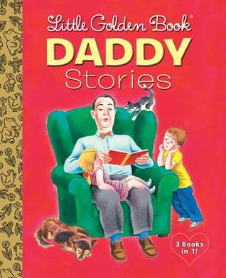 Little Golden Book, Daddy Stories (Hardcover)