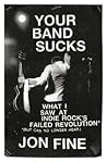 Your Band Sucks: ...