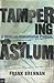 Tampering With Asylum by Frank Brennan