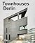 Townhouses Berlin: Construction and Design Manual