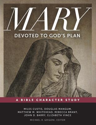 Mary: Devoted to God's Plan (Paperback)