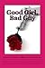 Good Girl, Bad Guy by Ben E. Lewis