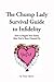 The Chump Lady Survival Guide to Infidelity by Tracy Schorn