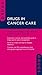 Drugs in Cancer Care