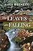 The Leaves Are Falling by Lucy Beckett