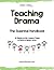 Teaching Drama by Denver Casado