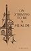 On Striving to Be Muslim