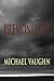 Premonition (The Hayden Keller Trilogy)
