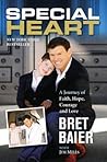 Special Heart by Bret Baier