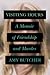 Visiting Hours: A Memoir of...