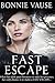 Fast Escape