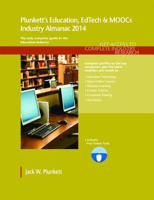 Plunkett's Education, Edtech & MOOCs Industry Almanac 2014