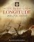 The Quest for Longitude: Ships, Clocks, and Stars