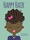 Happy Hair by Mechal Renee Roe Happy Hair by Mechal Renee Roe
