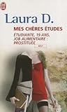 Mes chères études by Laura D. Mes chères études by Laura D.