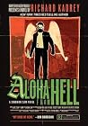 Aloha from Hell by Richard Kadrey Aloha from Hell by Richard Kadrey