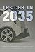 The Car in 2035: Mobility Planning for the near Future