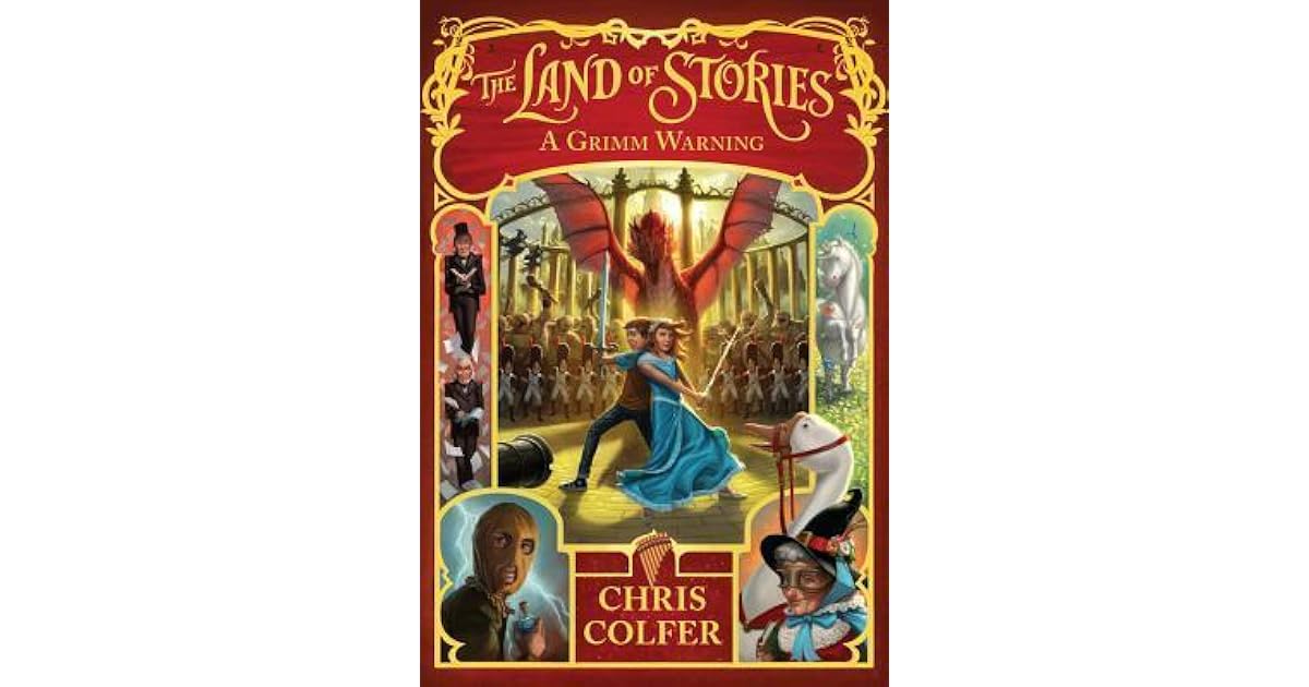 A Grimm Warning (The Land of Stories, 3) by Chris Colfer
