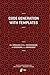 Code Generation with Templates (Atlantis Studies in Computing)