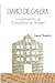 Diario de Galera / Journal of Galera: La Continuación De "El Gramófono De Heringer" / the Continuation of "The Gramophone Heringer" (Spanish Edition)
