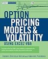 Option Pricing Models and Volatility Using Excel-VBA (Wiley Finance) Option Pricing Models and Volatility Using Excel-VBA (Wiley Finance)