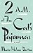 2 A.M. at the Cat's Pajamas