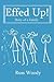 Effed Up!: Story of a Family