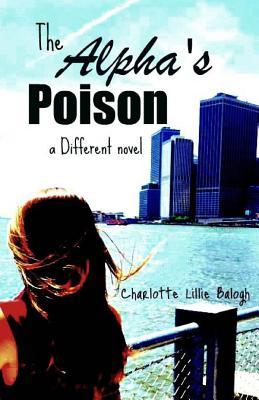 The Alpha's Poison (Different #2)
