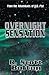 Overnight Sensation: From t...