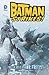 Frozen Solid by Mr. Freeze! 7 (DC Comics: Batman Strikes!)