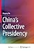 China's Collective Presidency
