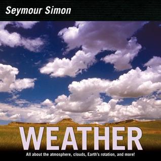 Weather: An Informative Picture Book About Meteorology with Stunning Photographs for Kids (Ages 6-10) (Smithsonian-science)