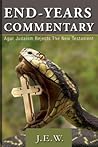 End Years Commentary: Agur Judaism Rejects the New Testament End Years Commentary: Agur Judaism Rejects the New Testament