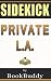 Private L.A.: By James Patt...