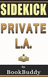 Private L.A.: By James Patterson and Mark Sullivan -- Sidekick