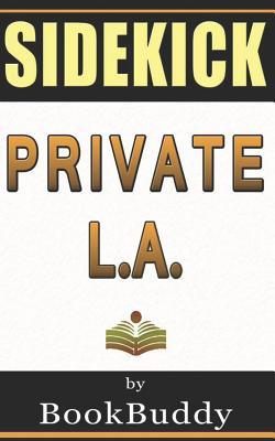 Read Private L.A.: By James Patterson and Mark Sullivan -- Sidekick