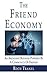 The Friend Economy