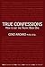 True Confessions