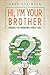 Hi, I'm Your Brother: Findi...