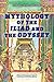 Mythology of the Iliad and the Odyssey (Mythology, Myths, and Legends)