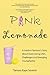 Pink Lemonade: A Jubilant Survivor's Story about Overcoming Life's Challenges and Emerging Triumphantly