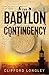 The Babylon Contingency by Clifford Longley